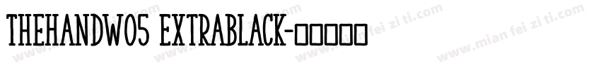 TheHandW05 Extrablack字体转换